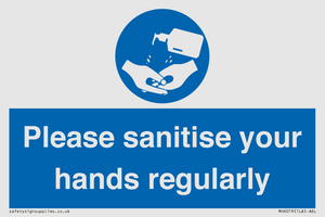 Please sanitise your hands regularly
